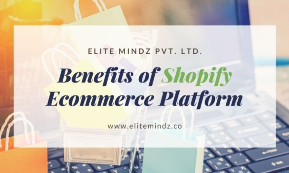 benefits of shopify