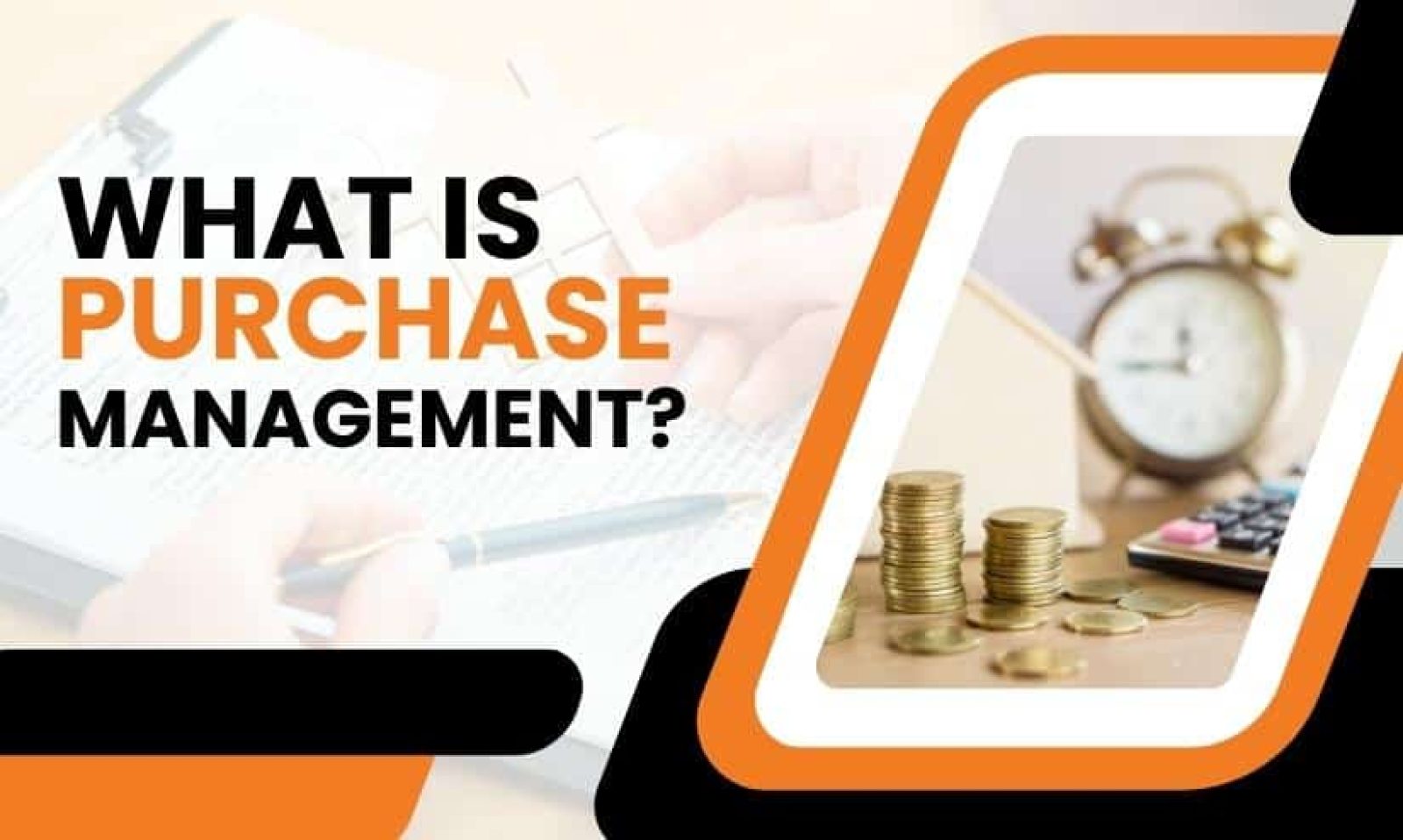 What is Purchase Management